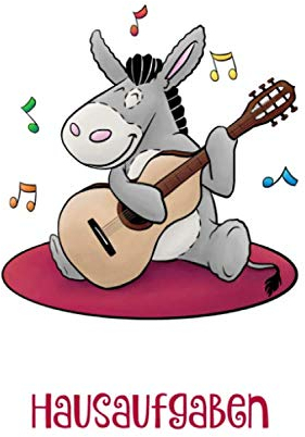 Esel mit Gitarre - Hausaufgaben: Universelles Hausaufgabenheft für 1 Schuljahr
