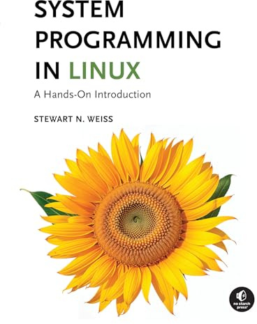System Programming in Linux: A Hands-On Introduction