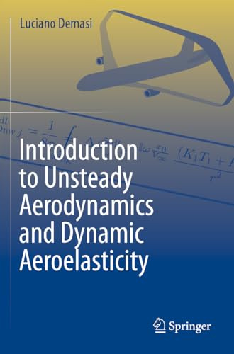 Introduction to Unsteady Aerodynamics and Dynamic Aeroelasticity