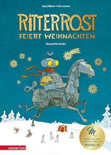 Ritter Rost 7: Ritter Rost feiert Weihnachten - Mit Goldfolie und weihnachtlicher Überraschung im Buch (Ritter Rost mit CD und zum Streamen)