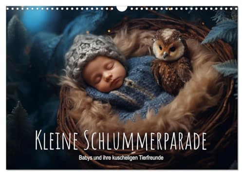 Kleine Schlummerparade: Babys und ihre kuscheligen Tierfreunde (Wandkalender 2026 DIN A3 quer), CALVENDO Monatskalender: Magische Schlafmomente: Babys ... mit tierischem Glück. (CALVENDO Tiere)