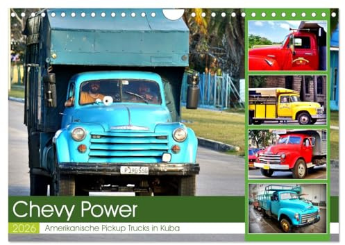 CHEVY POWER - Amerikanische Pickup Trucks in Kuba (Wandkalender 2026 DIN A4 quer), CALVENDO Monatskalender: Pickup Trucks und LKW Oldtimer von Chevrolet in Kuba (CALVENDO Mobilitaet)