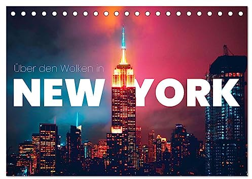 Über den Wolken in New York (Tischkalender 2026 DIN A5 quer), CALVENDO Monatskalender: Diese Stadt schläft nie. (CALVENDO Orte)