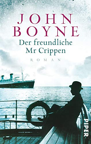 Der freundliche Mr Crippen: Roman | Kriminalroman nach einer wahren Geschichte