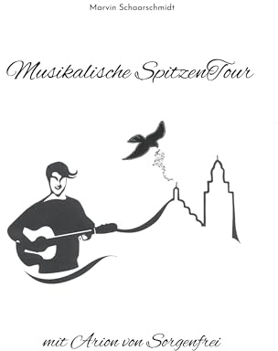 Musikalische SpitzenTour mit Arion von Sorgenfrei