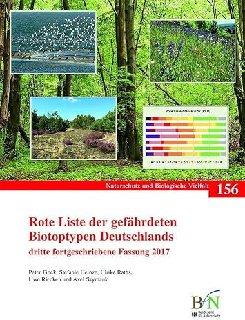 Rote Liste der gefährdeten Biotoptypen Deutschlands: dritte fortgeschriebene Fassung 2017 (Naturschutz und Biologische Vielfalt)