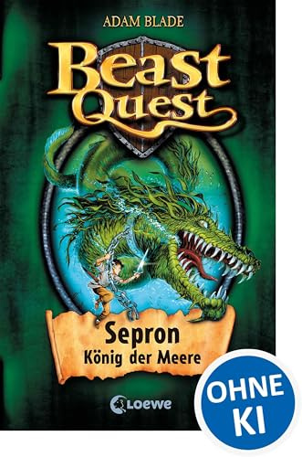 Beast Quest (Band 2) - Sepron, König der Meere: Spannendes Buch ab 8 Jahre