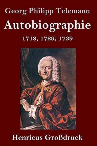 Autobiographie (Großdruck): 1718, 1729, 1739