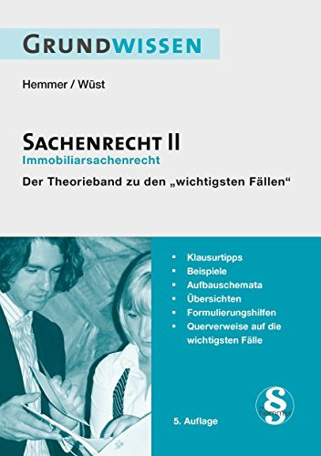 Grundwissen - Sachenrecht II: ImmobiliarsachenR