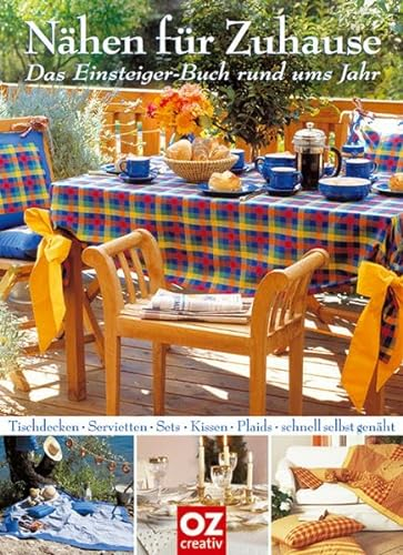Nähen für Zuhause. Das Einsteiger-Buch rund ums Jahr