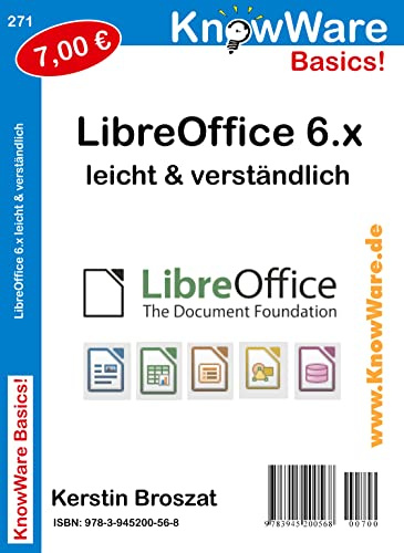 LibreOffice 6.x: leicht und verständlich