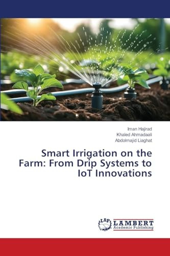 Smart Irrigation on the Farm: From Drip Systems to IoT Innovations: DE