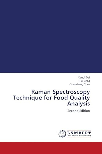 Raman Spectroscopy Technique for Food Quality Analysis: Second Edition