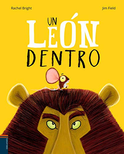 Un león dentro (Álbumes ilustrados)
