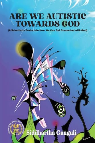 Are We Autistic Towards God