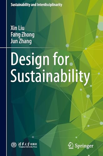 Design for Sustainability (Sustainability and Interdisciplinarity)