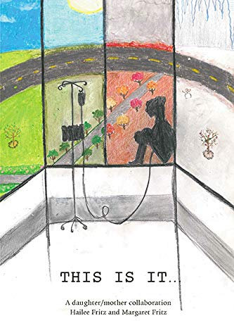 This Is It...: A Daughter/Mother Collaboration