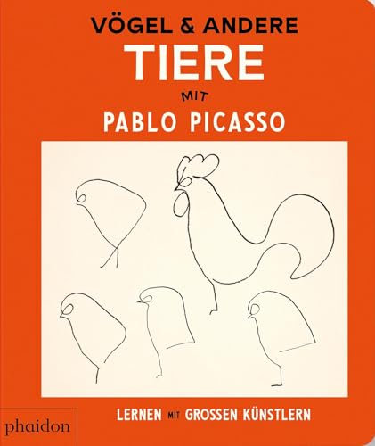 Vögel & andere Tiere mit Pablo Picasso (Lernen mit großen Künstlern)