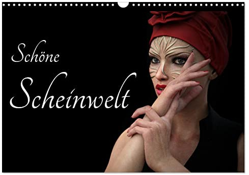 Schöne Scheinwelt (Wandkalender 2026 DIN A3 quer), CALVENDO Monatskalender: Maskierte Frauenportraits virtuell inszeniert. (CALVENDO Kunst)