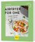 Airfryer for One: Schnelle Rezepte für 1 Person
