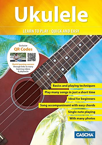 Ukulele - Learn to play - quick and easy: Ukulele Method + QR Qodes: Ukulele Method + DVD
