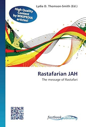 Rastafarian JAH: The message of Rastafari
