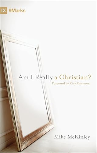 Am I Really a Christian? (9marks)