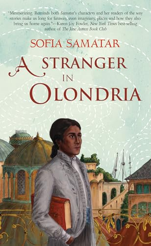 A Stranger in Olondria: a novel
