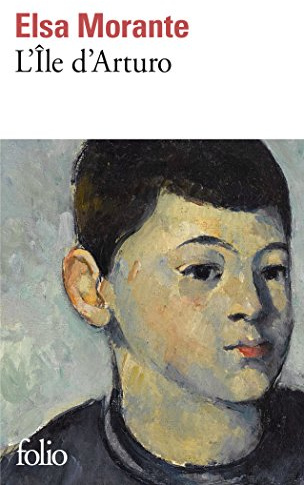 L'île d'Arturo: Mémoires d'un adolescent: A37076 (Folio)