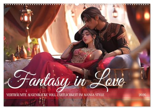 Fantasy in Love (Wandkalender 2026 DIN A2 quer), CALVENDO Monatskalender: Kleine Szenen voller Vertrautheit und Liebe (CALVENDO Menschen)