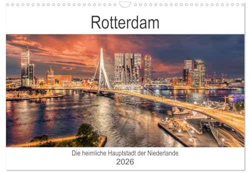 Rotterdam - Die heimliche Hauptstadt der Niederlande (Wandkalender 2026 DIN A3 quer), CALVENDO Monatskalender: Architektonische Highlights von Rotterdam (CALVENDO Orte)