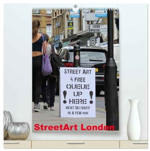 StreetArt London (hochwertiger Premium Wandkalender 2026 DIN A2 hoch), Kunstdruck in Hochglanz: Das Beste der Londoner Street Art (CALVENDO Kunst)