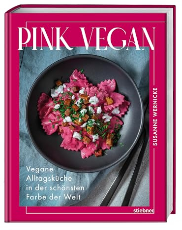 Pink vegan: Vegane Alltagsküche in der schönsten Farbe der Welt. Das vegane Kochbuch mit Rezepten für pinkes Essen mit natürlichen Zutaten ohne Lebensmittelfarben.