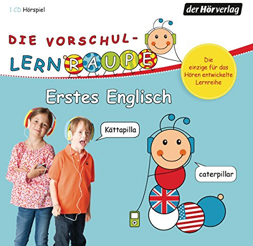 Die Vorschul-Lernraupe: Erstes Englisch: CD Standard Audio Format, Lesung