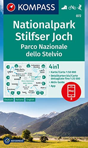 KOMPASS Wanderkarte 072 Nationalpark Stilfser Joch / Parco Nazionale dello Stelvio 1:50.000: 4in1 Wanderkarte mit Aktiv Guide und Detailkarten ... in der KOMPASS-App. Fahrradfahren. Skitouren.
