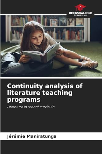 Continuity analysis of literature teaching programs: Literature in school curricula