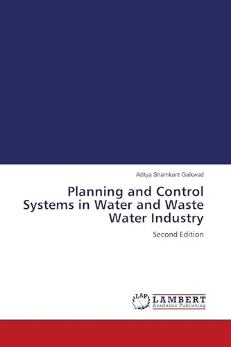 Planning and Control Systems in Water and Waste Water Industry: Second Edition