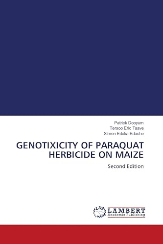 GENOTIXICITY OF PARAQUAT HERBICIDE ON MAIZE: Second Edition