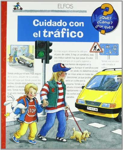 Cuidado con el tráfico (¿Qué?...)