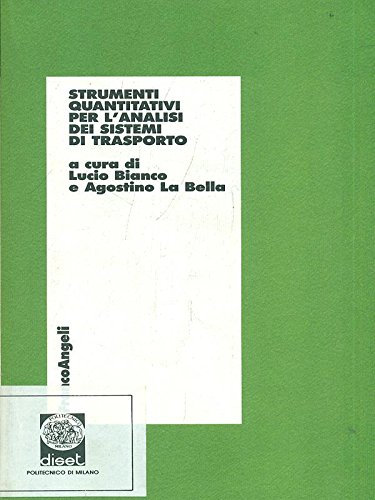Strumenti quantitativi per l'analisi dei sistemi di trasporto