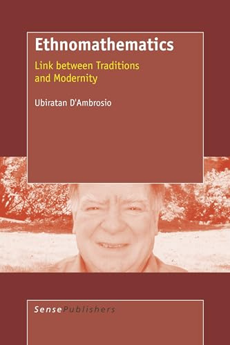 Ethnomathematics: Link between Traditions and Modernity