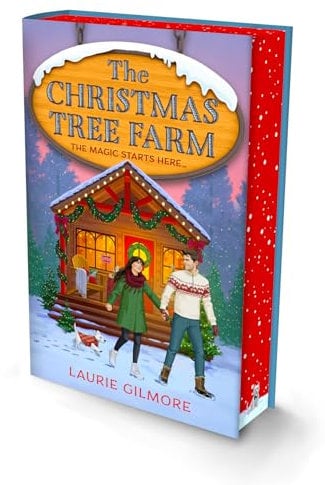 The Christmas Tree Farm (Deluxe Edition): A grumpy sunshine viral TikTok sensation romcom for fans of winter cozy mysteries and spicy romances in 2025!: Book 3 (Dream Harbor)