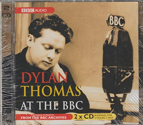 Dylan Thomas at the BBC