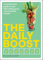 The Daily Boost: A nutritionist’s guide to over 180 healthy juice and smoothie recipes