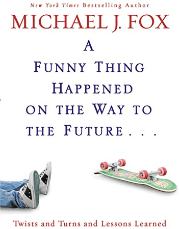 A Funny Thing Happened on the Way to the Future: Twists and Turns and Lessons Learned