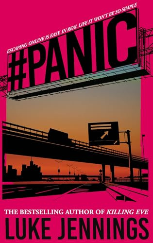 Panic: The thrilling new book from the bestselling author of Killing Eve