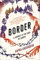 Border. A Journey to the Edge of Europe