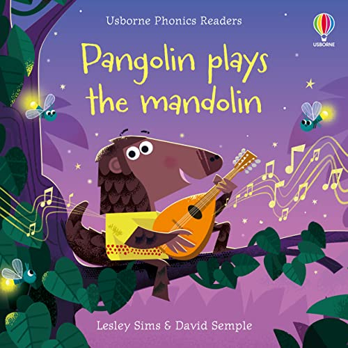 Pangolin plays mandolin (Phonics Readers)