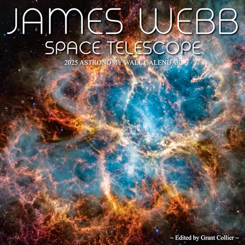 James Webb Space Telescope 2025 Astronomy Wall Calendar (12x12) - Images from NASA's Newest Telescope