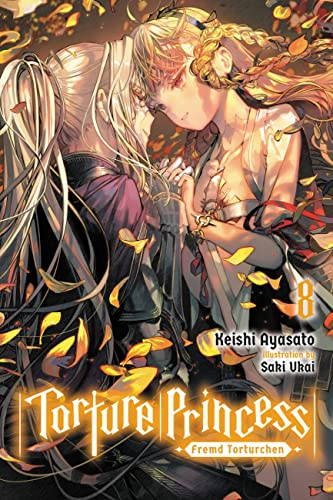 Torture Princess: Fremd Torturchen, Vol. 8 (light novel): Volume 8